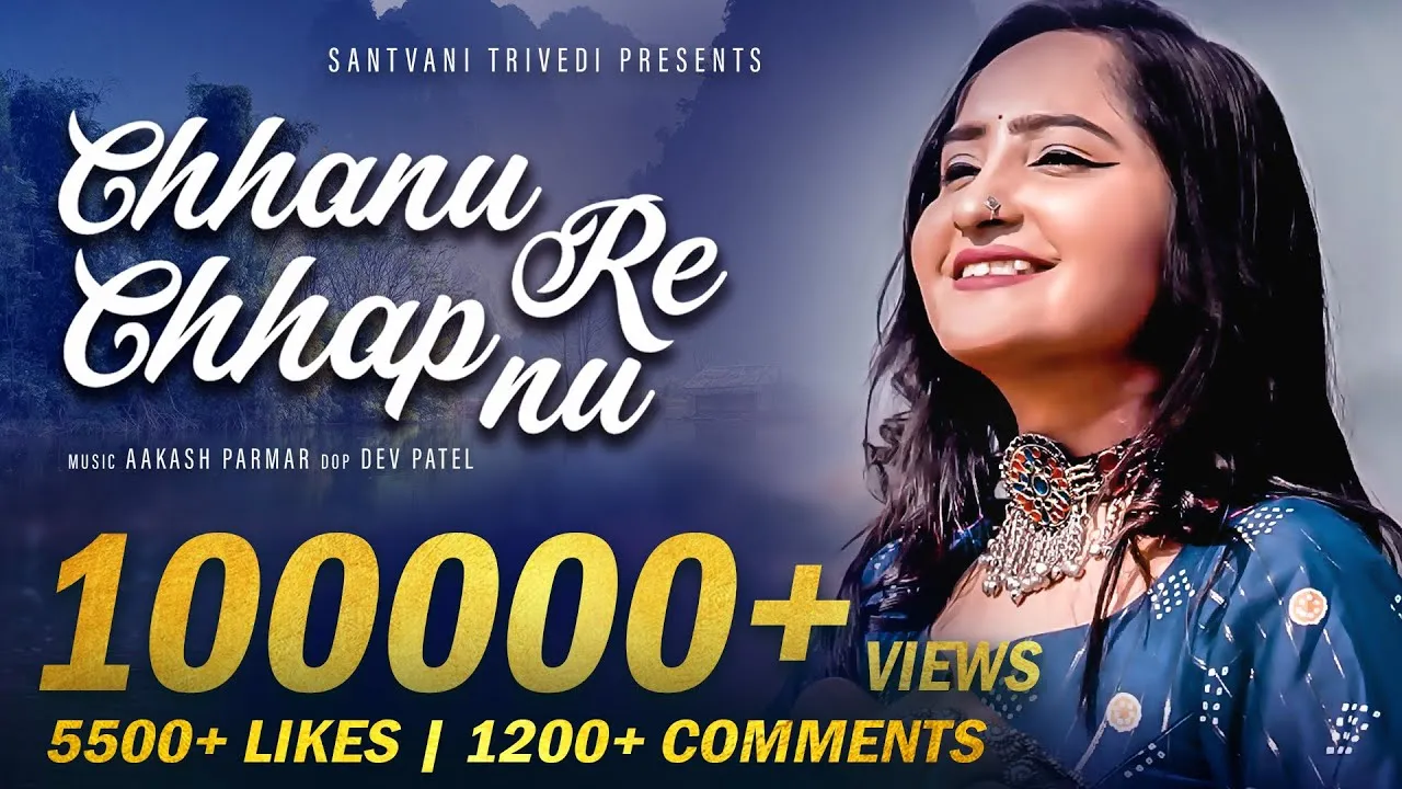 Gujarat's popular singer Santvani Trivedi's new song "Chhanu Re Chhapnu" hits on social media