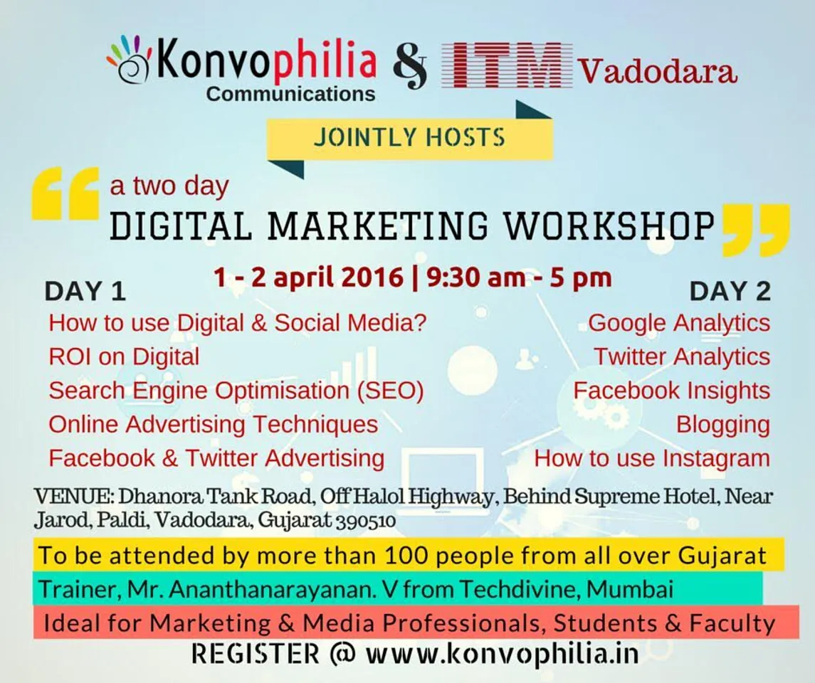 "વડોદરામાં બે દિવસીય ડીજીટલ માર્કેટિંગ વર્કશોપ યોજાશે."