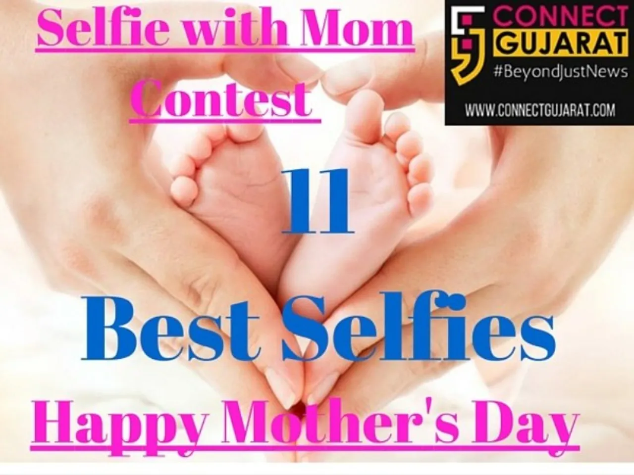 કનેક્ટ ગુજરાત ની સેલ્ફી વિથ મોમ કોન્ટેસ્ટ ને સફળ બનાવતા સ્પર્ધકો