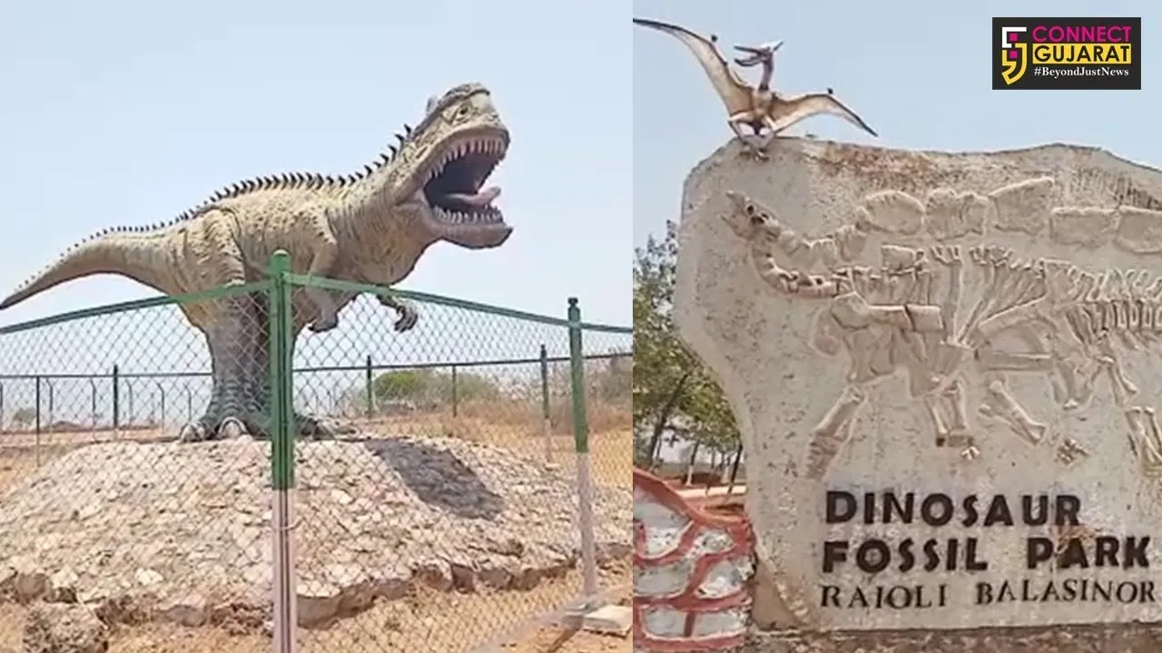મહીસાગર: રૈયોલી ગામે ભારત દેશમાં સૌ પ્રથમ ડાઇનોસર પાર્ક ૭મી જૂને ખુલ્લો મુકાશે