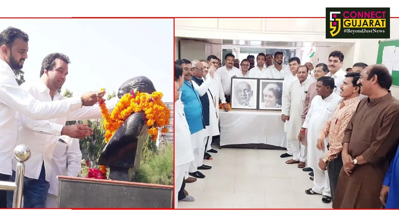 ભરૂચ :કોંગ્રેસ સમિતિ દ્વારા સરદાર પટેલની જન્મ જ્યંતી અને સ્વ ઇન્દિરા ગાંધીજીની પુણ્ય તિથિ ઉજવાઇ