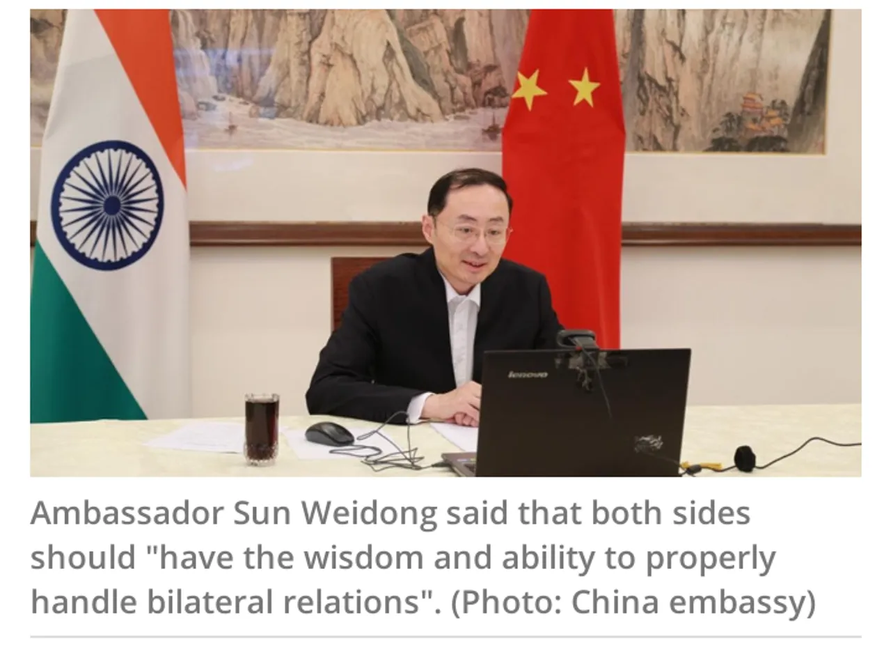 Chinese envoy terms Galwan clash a ‘brief moment’ in history, Weidong said, countries "should live in peace and avoid conflicts"