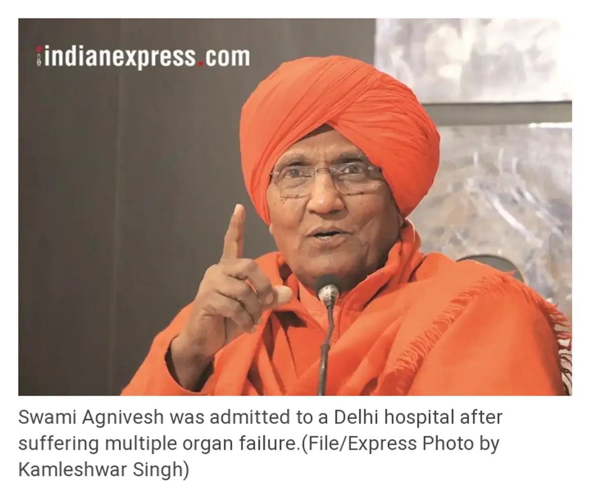 Human rights and secularism activist Swami Agnivesh dies at the age of 80