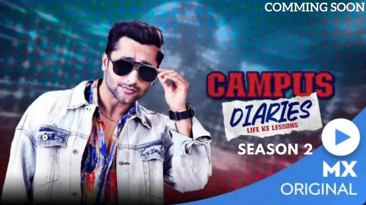 Campus Diaries season 2