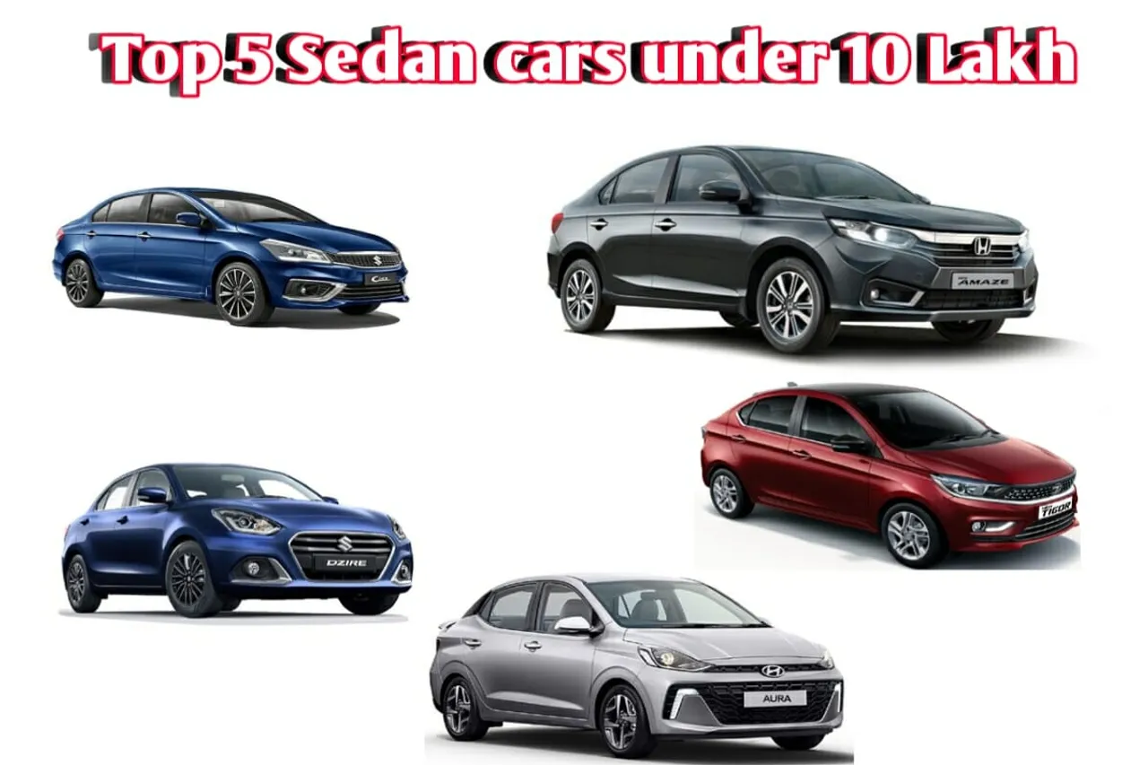 Top 5 Sedan cars under 10 Lakh