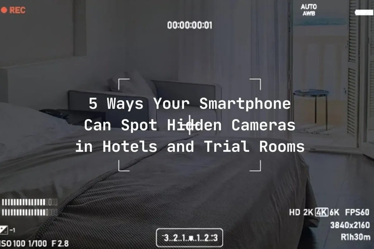 How to Spot Hidden Camera
