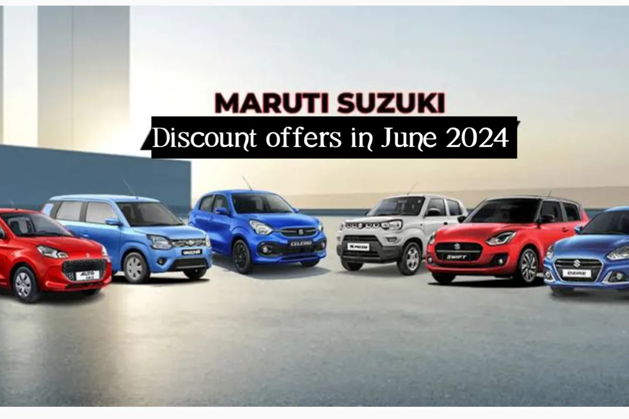 Maruti Suzuki June 2024 Discount Offers