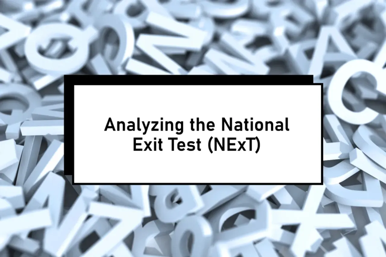 National Exit Test (NExT)