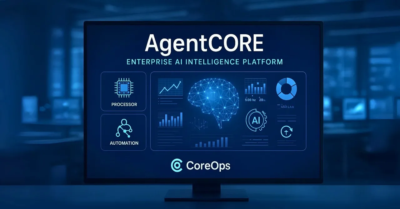 CoreOps unveils AgentCORE to boost enterprise AI