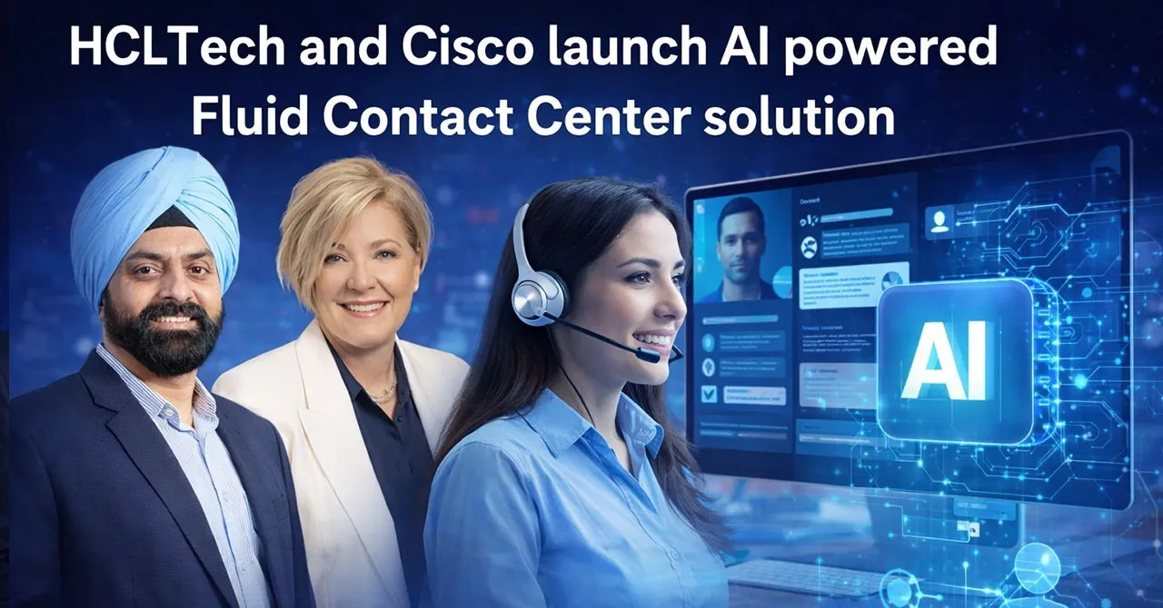 HCLTech-and-Cisco-launch-AI-powered-Fluid-Contact-Center-solution