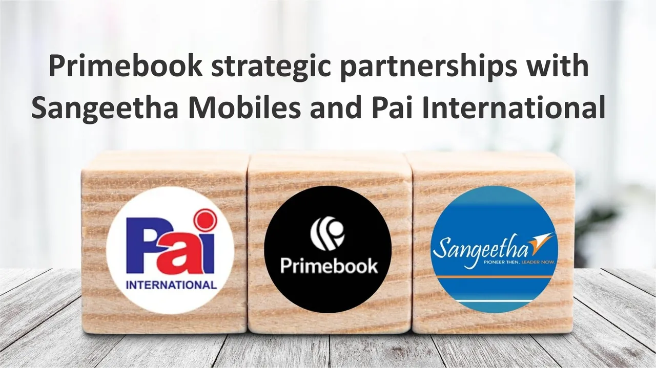 Primebook expands offline footprint through strategic partnerships with Sangeetha Mobiles and Pai International
