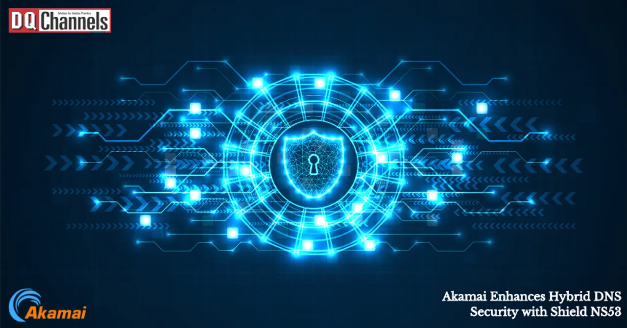 Akamai Enhances Hybrid DNS Security with Shield NS53