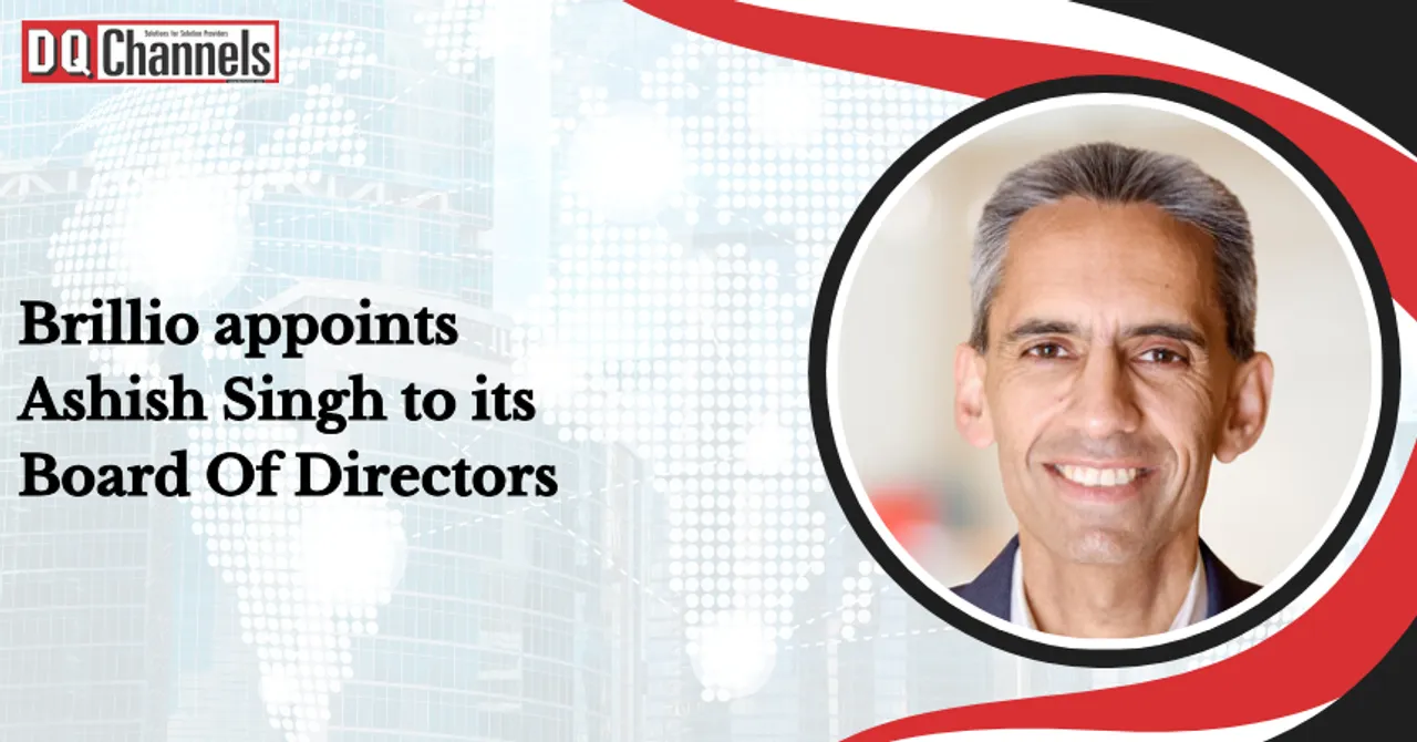 Brillio appoints  Ashish Singh to its Board Of Directors