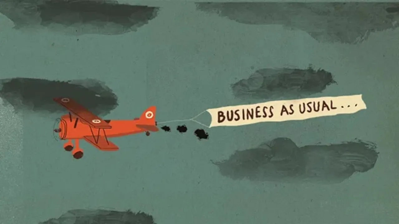 Business as Usual in an Unusual World
