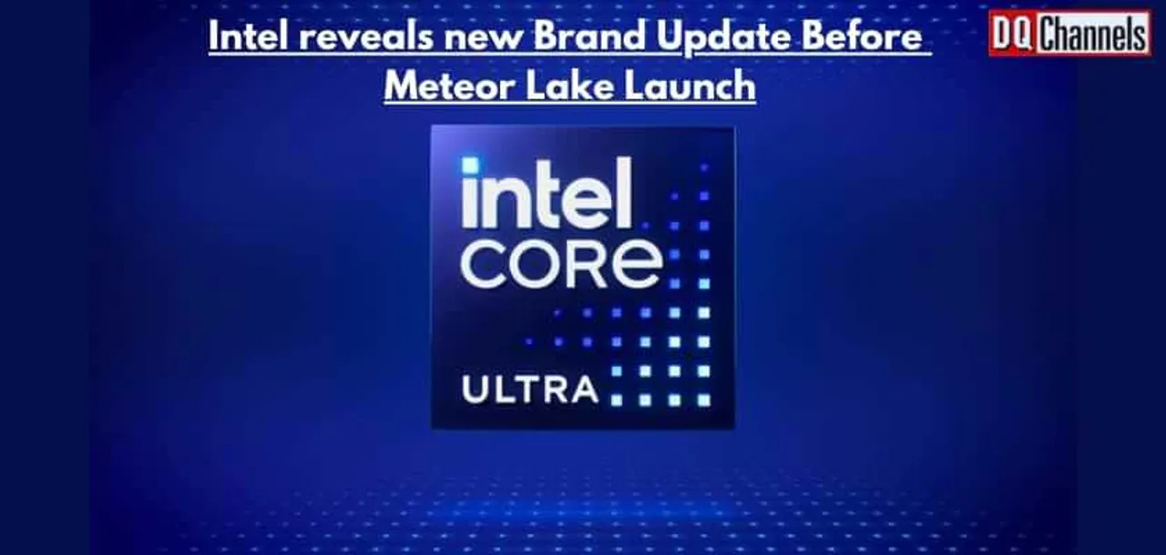 Intel reveals new Brand Update Before Meteor Lake Launch 1