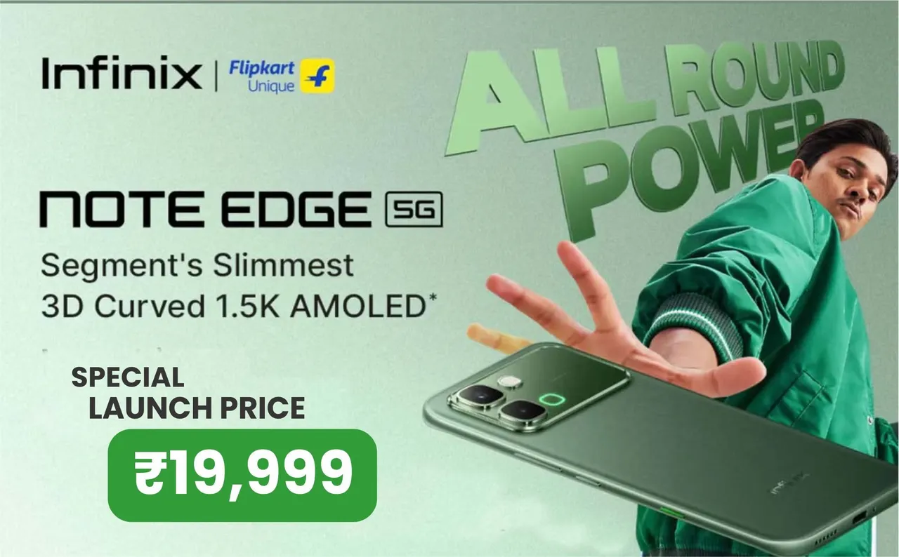 Infinix NOTE EDGE to Go on Sale Tomorrow at a Special Launch Price of