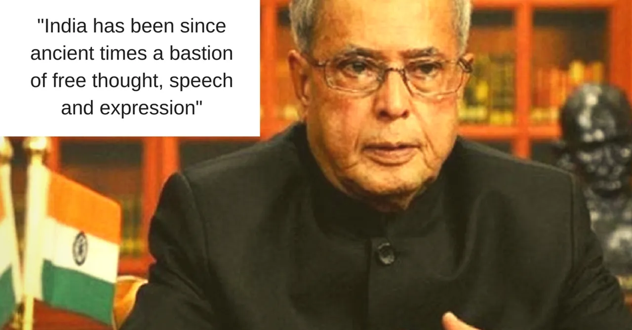 Pranab Mukherjee Defends Free Speech, Equal Rights for Women & Healthy Debate in Universities