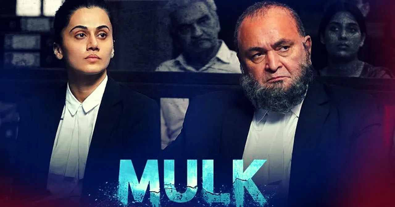 #Mulk: We Need More Films That Ask Uncomfortable Questions. Here's Why!