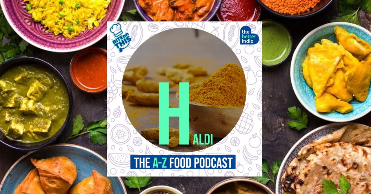 ‘Bite On This’ Episode 8: Is Our Desi Haldi The Wonder Drug of Modern Ailments?