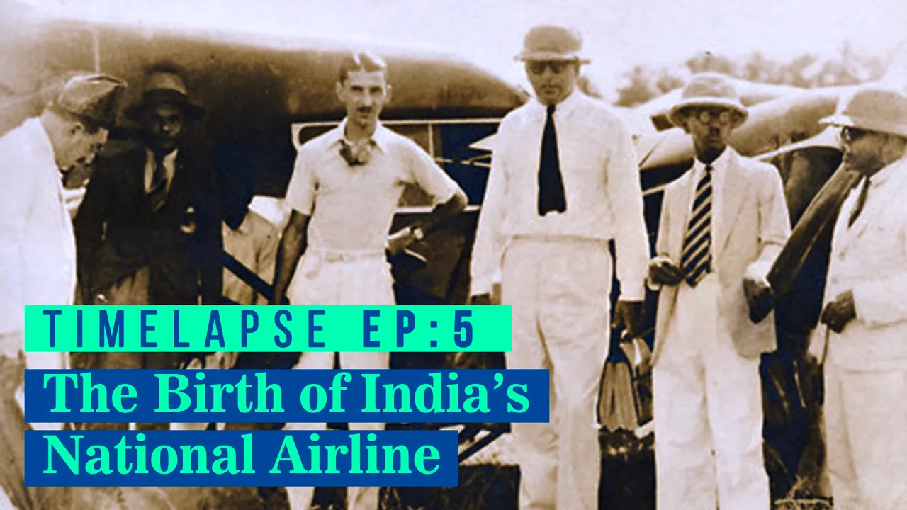 Video: TimeLapse-A photo that captured the Birth of India’s National Airline