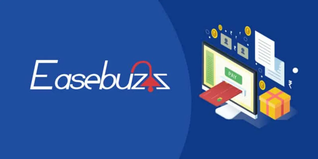 Easebuzz raises $4 Mn in seed round; maintains profitability in FY20