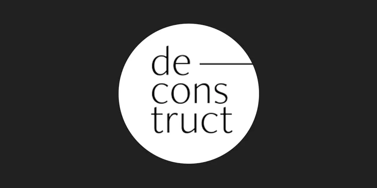 Kalaari leads seed round in Deconstruct