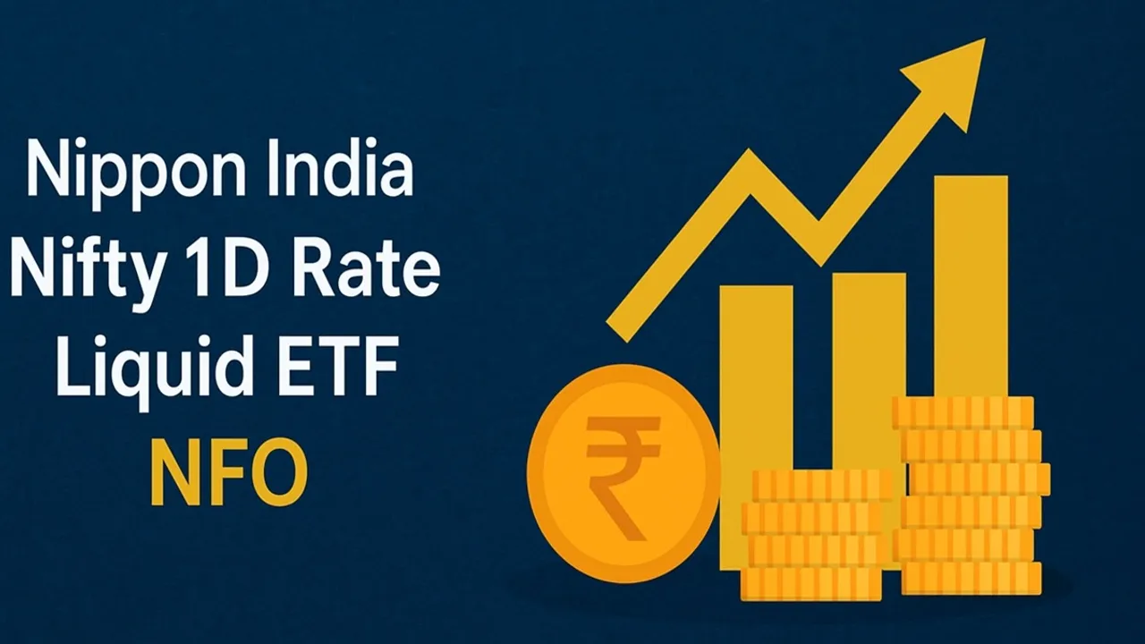 NFO, NFO Alert, NFO Review, Nippon India NFO, Nippon India Mutual Fund NFO, Mutual Fund NFO, Nippon India ETF NFO, Nippon India Nifty 1D Rate ETF