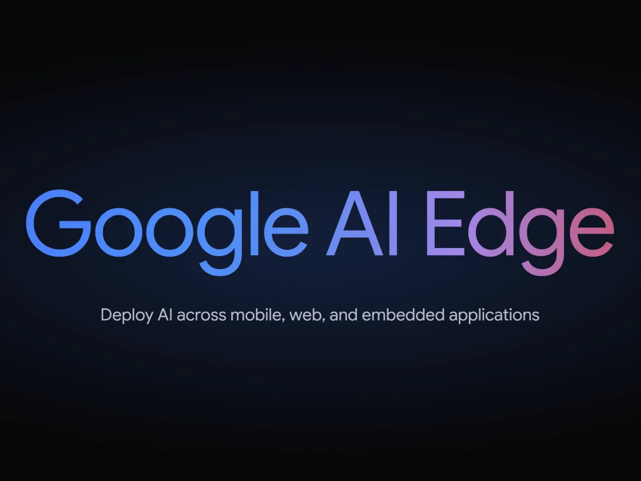 Google AI Edge