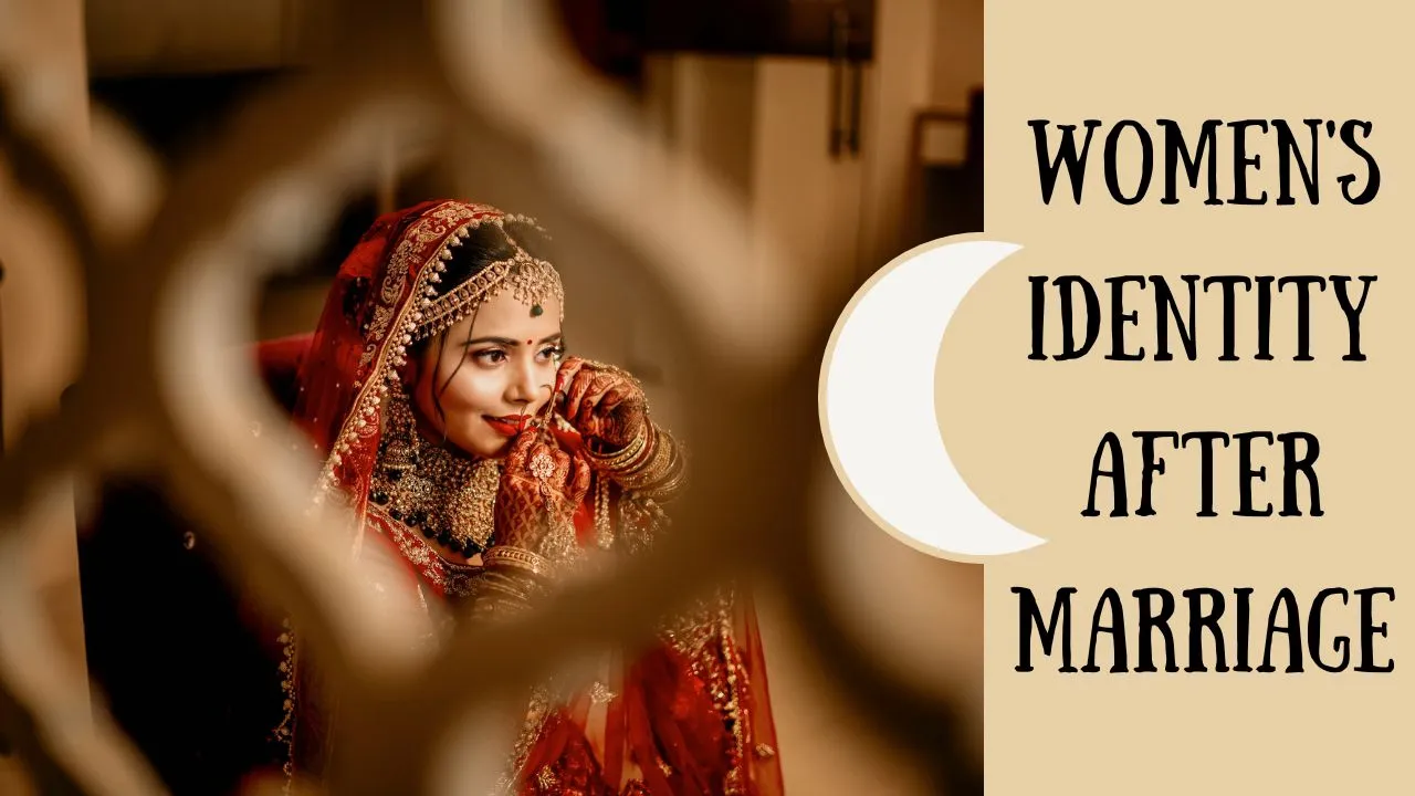 Women's Identity After Marriage