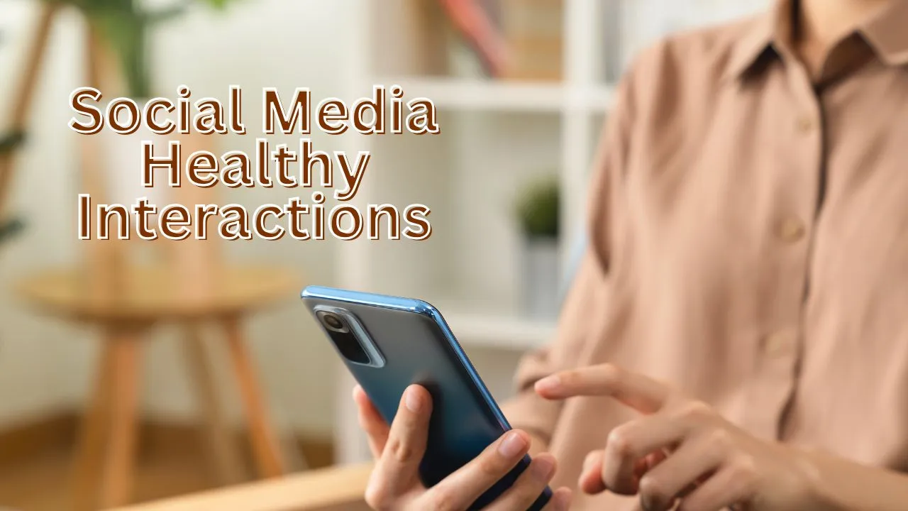 Healthy Interactions
