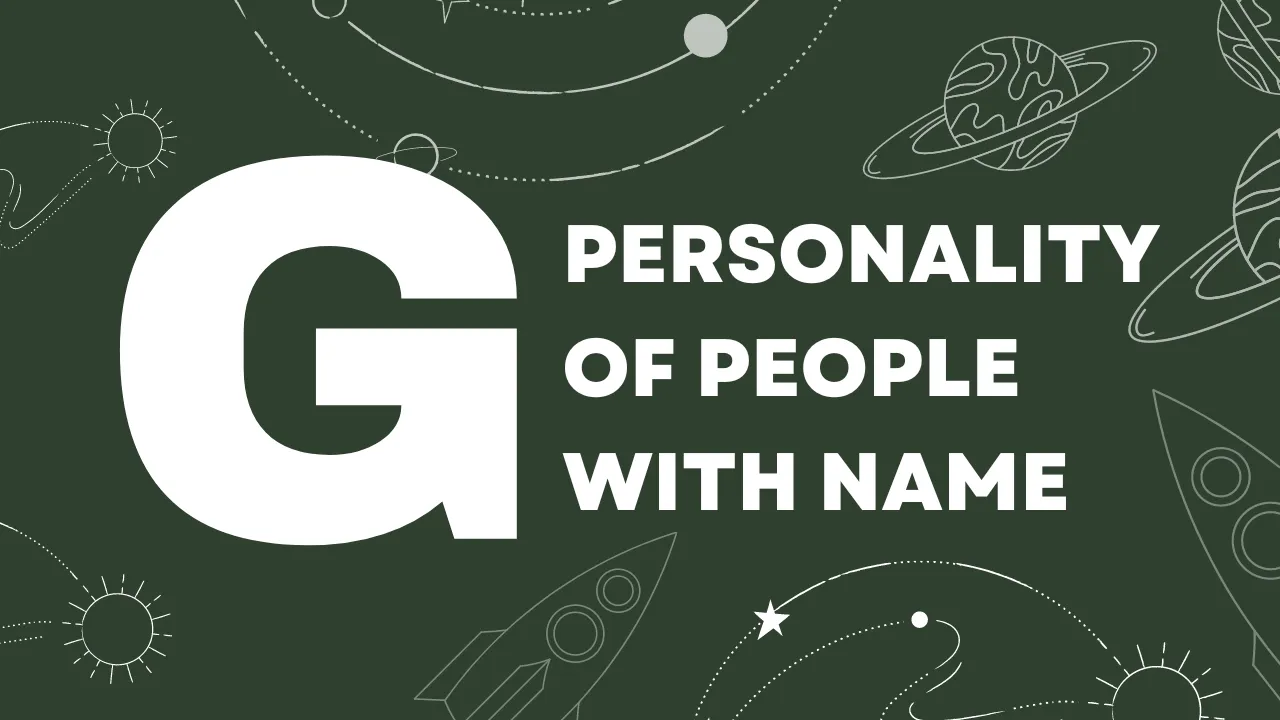 Personality of People With Name G