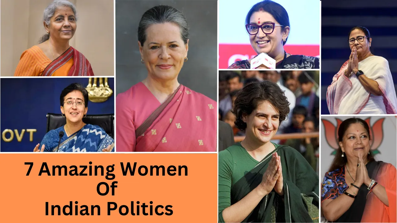 7 Amazing Women Of Indian Politics