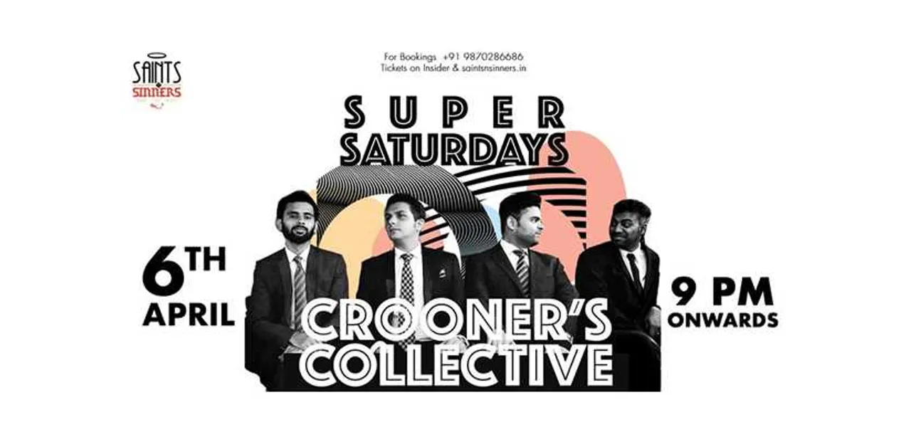 Super Saturdays with Crooner’s Collective at Saints N Sinners