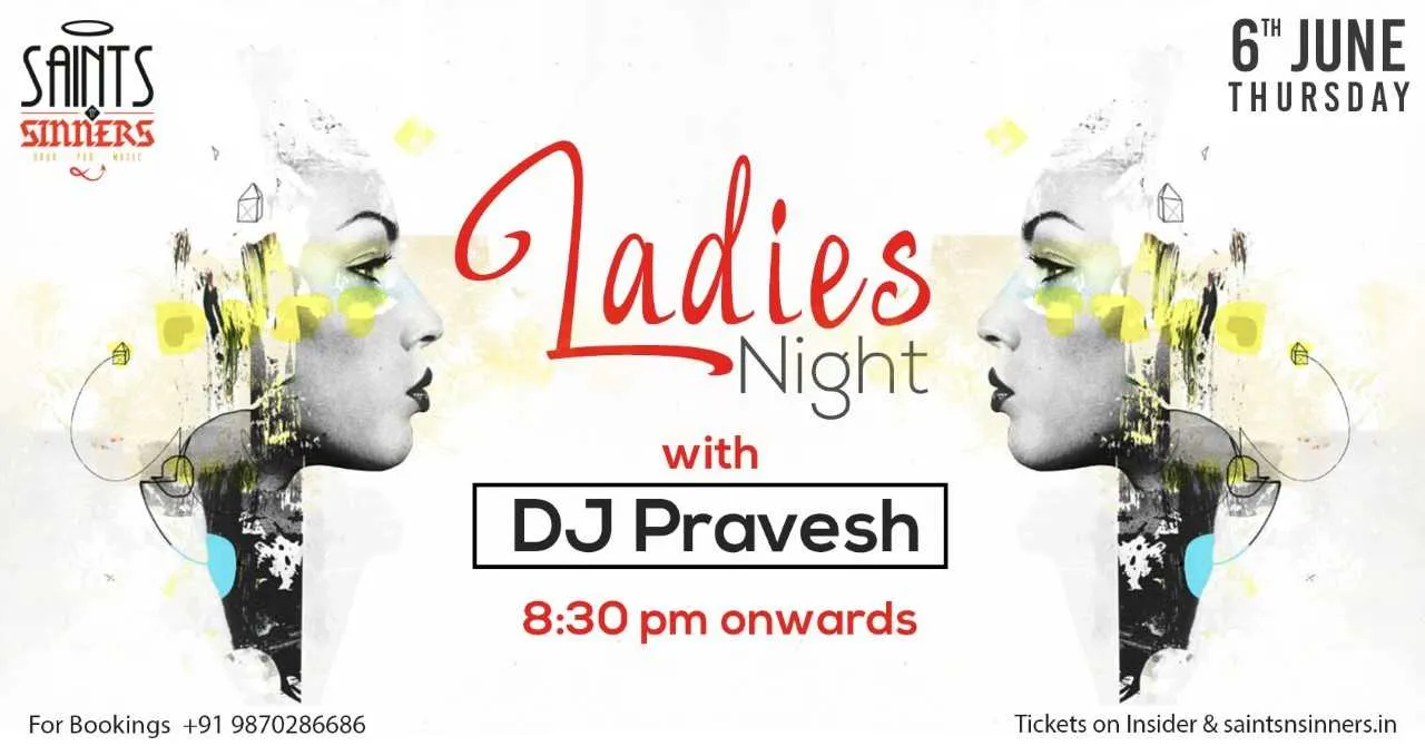 Ladies Night with DJ Parvesh At Saints N Sinners, Gurgaon