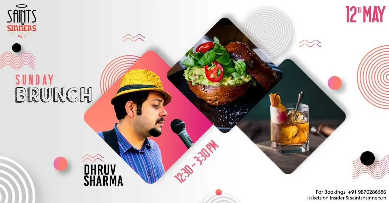 Sunday Brunch with Dhruv Sharma At Saints N Sinners, Gurgaon