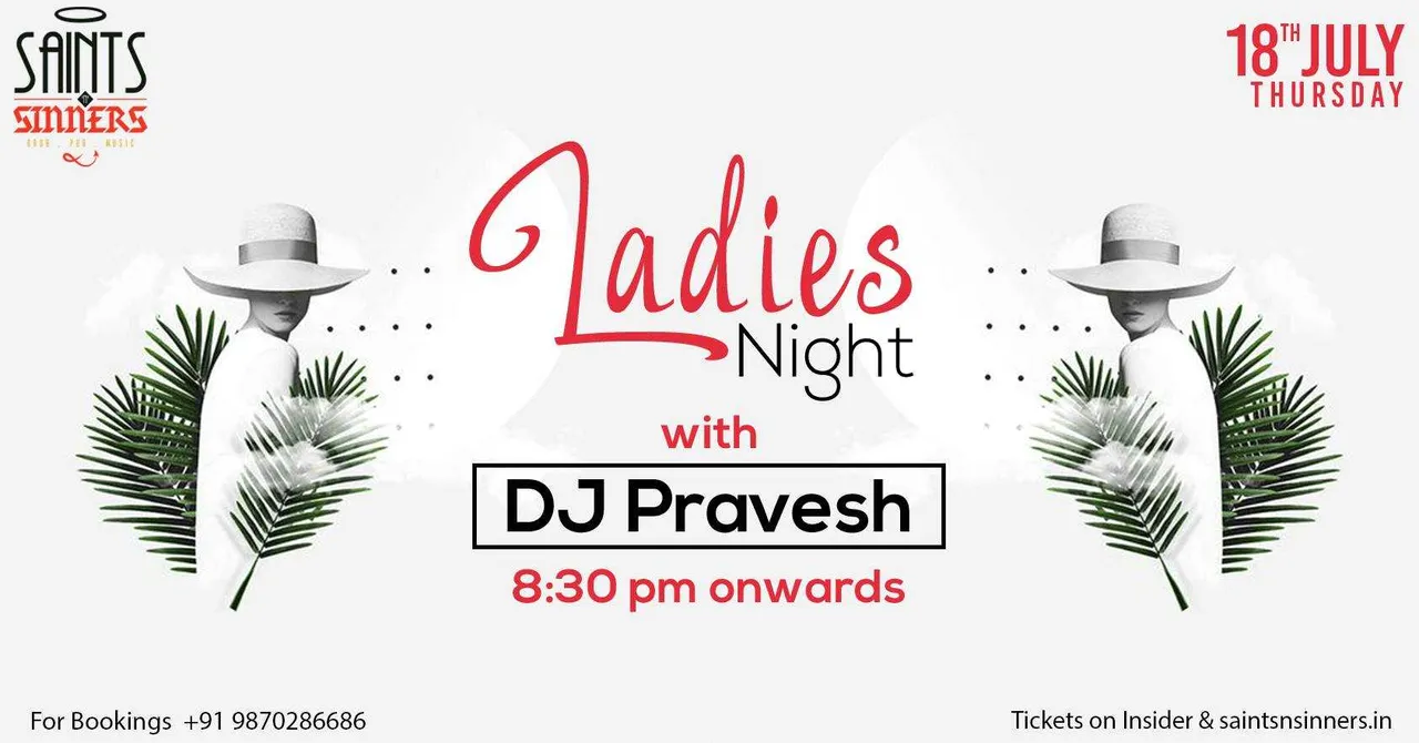 Ladies Night with DJ Pravesh at Saints N Sinners