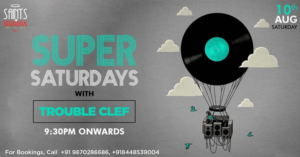 Super Saturdays with Trouble Clef at Saints N Sinners