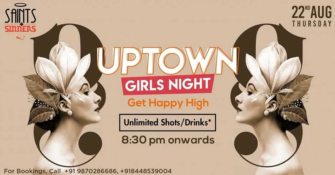 Uptown Girls Night at Saints N Sinners