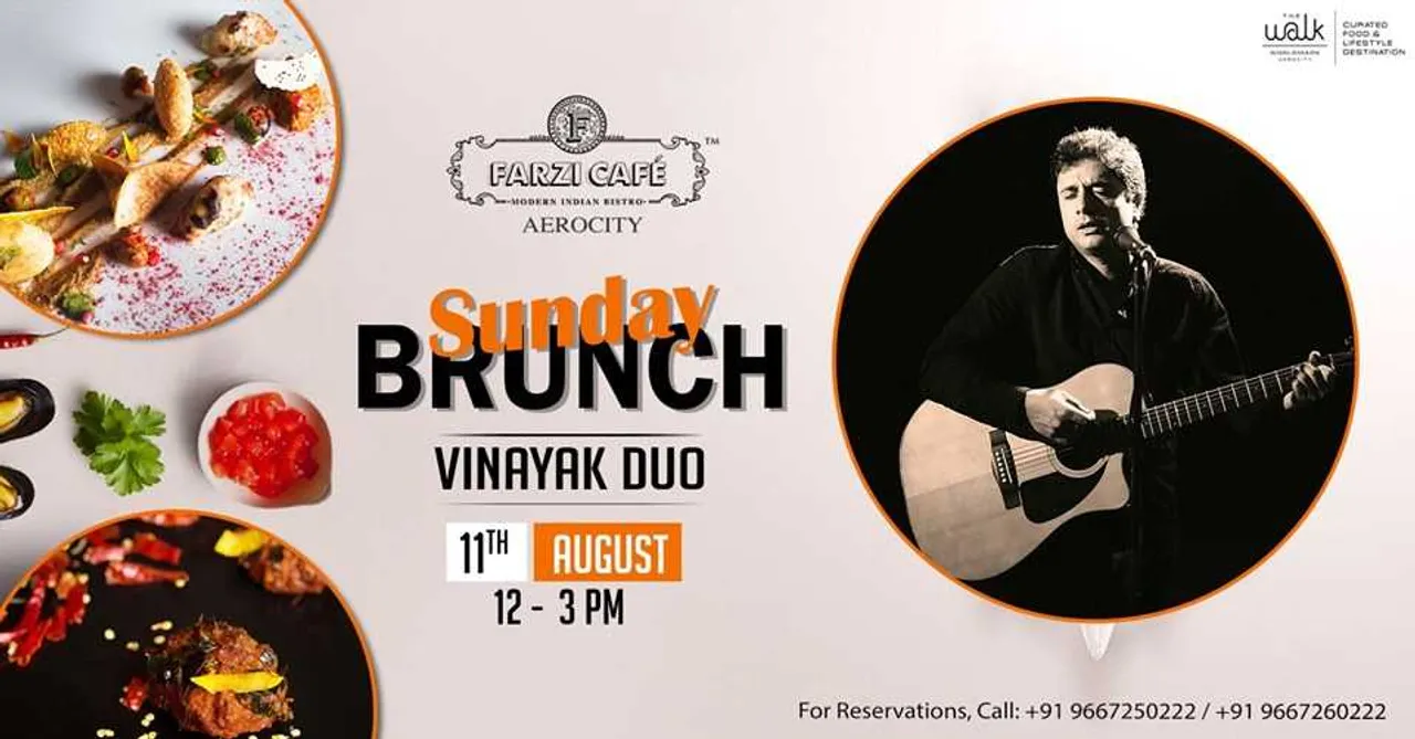 Sunday Brunch with Vinayak Duo at Farzi Cafe, Aerocity