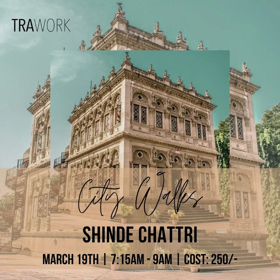 A walk to remember to Shinde Chattri with TraWork