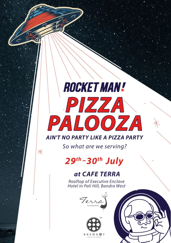 Introducing the first edition of Rocketman's Pizza Palooza at Cafe Terra