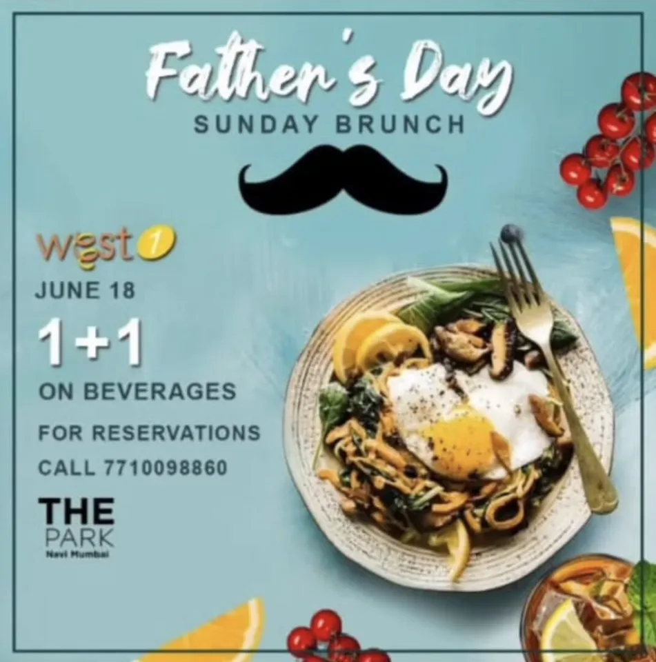 Indulge in a delectable extravaganza of flavours at West1's Buffet Bonanza for Father's Day, held at The Park, Navi Mumbai!