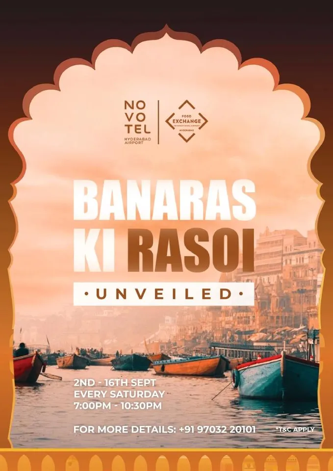 Banaras Ki Rasoi - A Mystique Culinary Extravaganza @Novotel Hyderabad Airport, Hyderabad