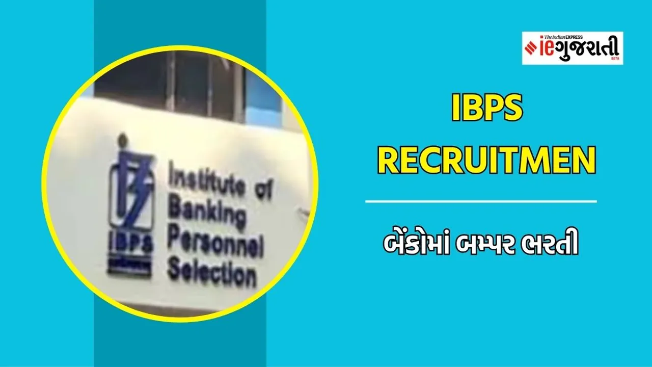 IBPS Recruitment 2023, IBPS PO recruitment, IBPS SO recruitment, Institute of Banking Personnel Selection