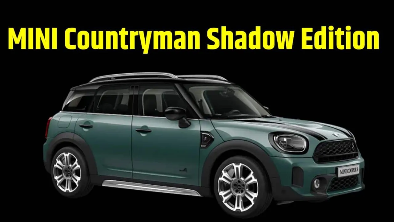 MINI Countryman Shadow Edition. MINI Countryman Shadow Edition launched. MINI Countryman Shadow Edition price