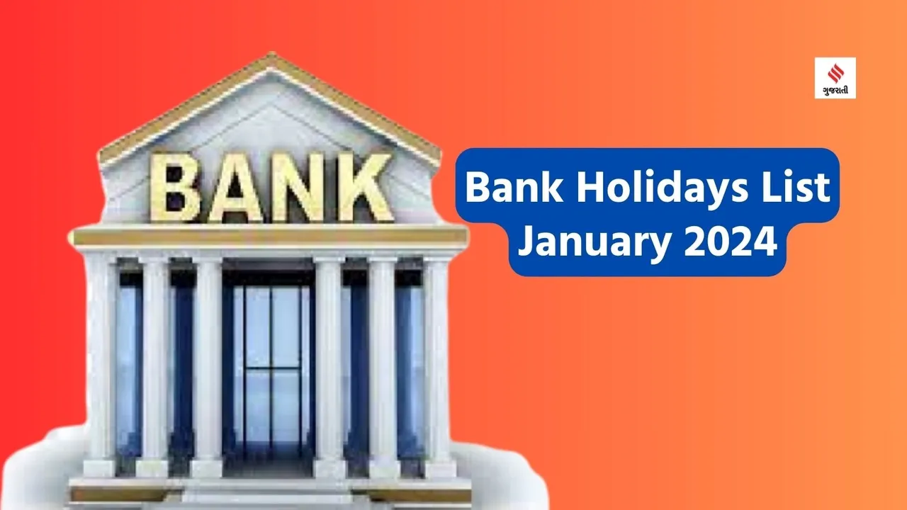 Bank Holidays List | Bank Holidays List January 2024 | january 2024 calendar | RBI Bank Holidays calendar