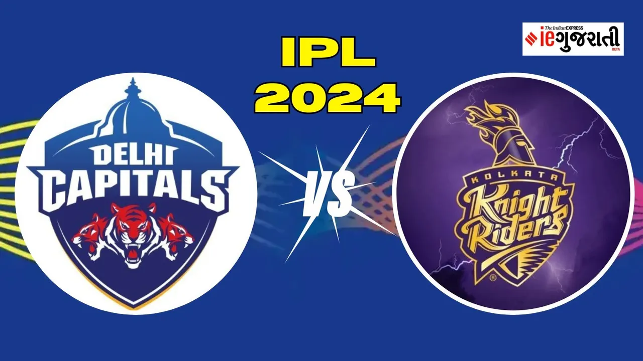 delhi capitals vs kolkata knight riders 11 Prediction: દિલ્હી વિ. કોલકત્તા, આઈપીએલ 2024ની 16મી મેચ