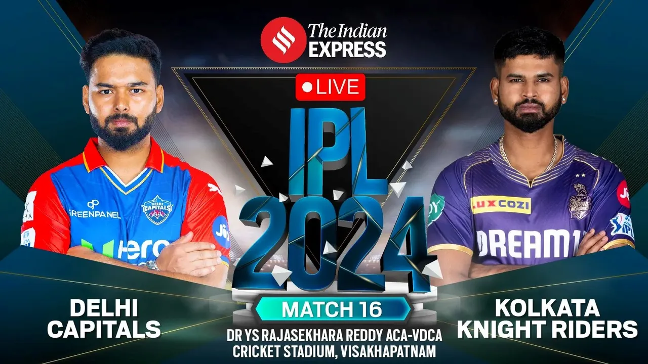 DC vs KKR Live Updates, DC vs KKR, IPL 2024