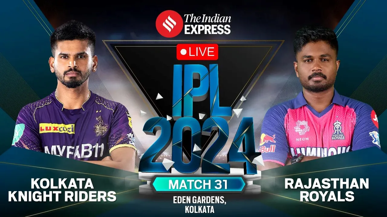 KKR vs RR Live Updates, KKR vs RR, IPL 2024