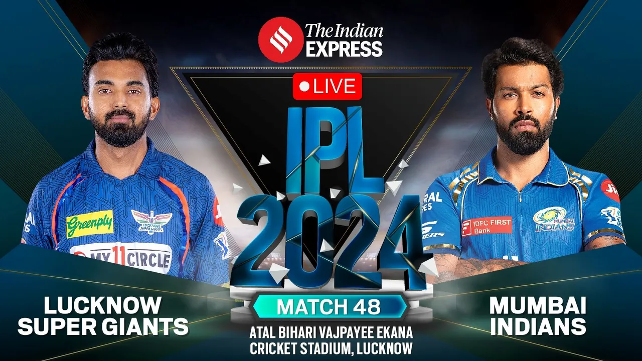 LSG vs MI Live Updates, LSG vs MI , IPL 2024